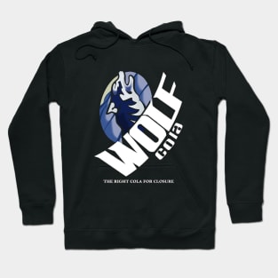 Wolf Cola The Right Cola For Closure Hoodie